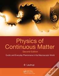 Physics Of Continuous Matter