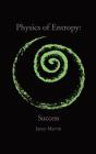 Physics Of Entropy - Preview