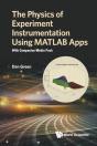 Physics Of Experiment Instrumentation Using Matlab Apps, The: With Companion Media Pack - Preview