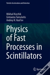 Physics Of Fast Processes In Scintillators