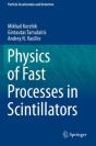 Physics Of Fast Processes In Scintillators - Preview