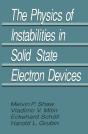 Physics Of Instabilities In Solid State Electron Devices - Preview