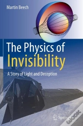 Physics Of Invisibility