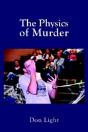 Physics Of Murder - Preview