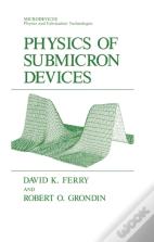 Physics Of Submicron Devices