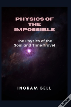 Capa do artigo Physics Of The Impossible