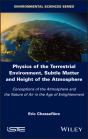 Physics Of The Terrestrial Environment, Subtle Matter And Height Of The Atmosphere - Preview