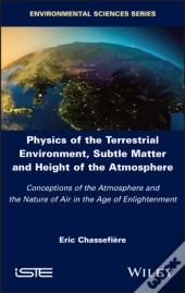 Physics Of The Terrestrial Environment, Subtle Matter And Height Of The Atmosphere