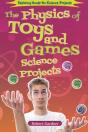 Physics Of Toys And Games Science Projects - Preview