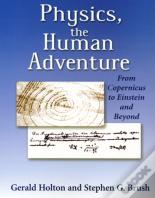 Physics, The Human Adventure