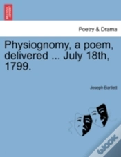 Capa do artigo Physiognomy, A Poem, Delivered ... July