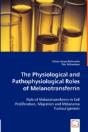 Physiological And Pathophysiological Roles Of Melanotransferrin - Preview