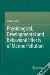 Capa do artigo Physiological, Developmental And Behavioral Effects Of Marine Pollution