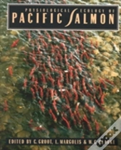Physiological Ecology Of Pacific Salmon