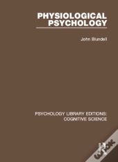 Physiological Psychology