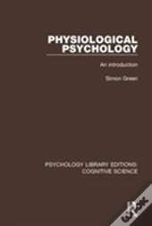 Physiological Psychology