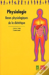 Physiologie : Bases Physiologiques De La Dietetique
