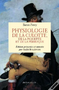 Capa do artigo Physiologie De La Culotte, De La Piquette Et De La Perruque