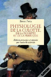 Capa do artigo Physiologie De La Culotte, De La Piquette Et De La Perruque