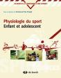 Physiologie Du Sport : Enfant Et Adolescent - Preview