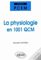 Physiologie En 1001 Qcm (La)