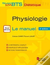 Physiologie - Le Manuel, 2e Ed. (Collection Reussir Son Bts Dietetique)