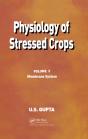 Physiology Of Stressed Crops, Vol. 5 - Preview