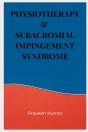 Physiotherapy & Subacromial Impingement Syndrome - Preview