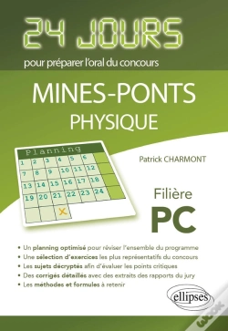 Capa do artigo Physique 24 Jours Pour Préparer L'Oral Du Concours Mines-Ponts - Filière Pc