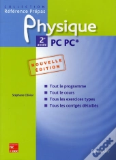 Physique ; 2ème Année ; Pc Pc* (2e Édition)
