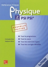 Physique ; 2ème Année ; Psi Psi* (2ème Édition)