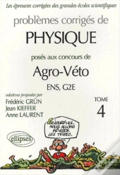 Physique Agro-Véto G2e - Ens - 2001-2004 - Tome 4