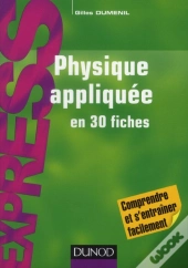 Physique Appliquée En 30 Fiches ; Iut