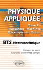 Physique Appliquée. Tome 2 - Puissances - Machines - Mécanique Des Fluides - Bts Électrotechnique - Preview