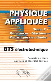 Capa do artigo Physique Appliquée. Tome 2 - Puissances - Machines - Mécanique Des Fluides - Bts Électrotechnique