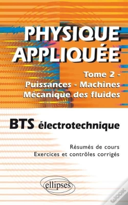 Capa do artigo Physique Appliquée. Tome 2 - Puissances - Machines - Mécanique Des Fluides - Bts Électrotechnique