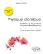 Physique Atomique - Systèmes Hydrogénoïdes & Systèmes Héliumoïdes - Cours Et Exercices Corrigés - Preview