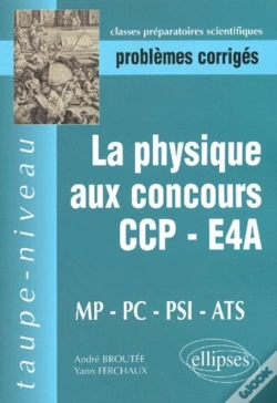 Capa do artigo Physique Aux Concours Ccp-E4a-Mp-Pc-Psi-Ats (La)
