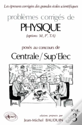 Physique Centrale/Supélec 1988-1989 - Tome 3