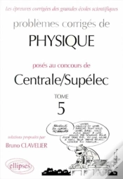 Capa do artigo Physique Centrale/Supélec 1995-1999 - Tome 5