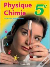 Physique/Chimie ; 5eme ; Livre De L'Eleve (Edition 2006)
