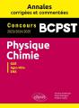 Physique-Chimie : Bcpst ; Annales Corrigées Et Commentées ; Concours 2023-2024-2025 - Preview