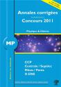Physique-Chimie ; Mp ; Annales Corrigées (Concours 2011) - Preview