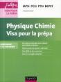 Physique-Chimie ; Mpsi, Pcsi, Ptsi ; Visa Pour La Prépa (3e Édition) - Preview