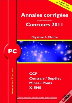 Capa do artigo Physique-Chimie ; Pc ; Annales Corrigées (Concours 2011)
