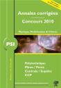 Physique Chimie ; Psi (Annales 2010) - Preview