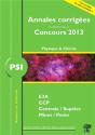 Physique-Chimie ; Psi ; Annales Corrigées (Édition 2013) - Preview