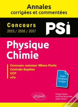 Capa do artigo Physique-Chimie. Psi. Annales Corrigées Et Commentées. Concours 2015/2016/2017