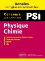 Physique-Chimie Psi ; Annales Corrigees Et Commentées Concours 2018/2019/2020 - Preview