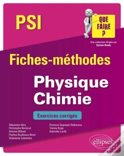 Capa do artigo Physique-Chimie ; Psi/Psi* ; Fiches-Méthodes ; Exercices Corrigés